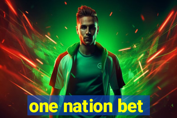 one nation bet